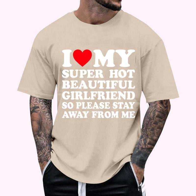 Stylish 'I Love My Super Hot Girlfriend' T-Shirt – Premium Cotton, Short Sleeve, Available in Sizes S-5XL